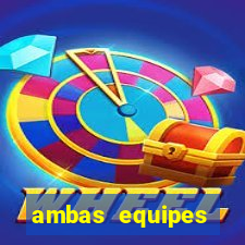 ambas equipes marcam ou mais de 2.5